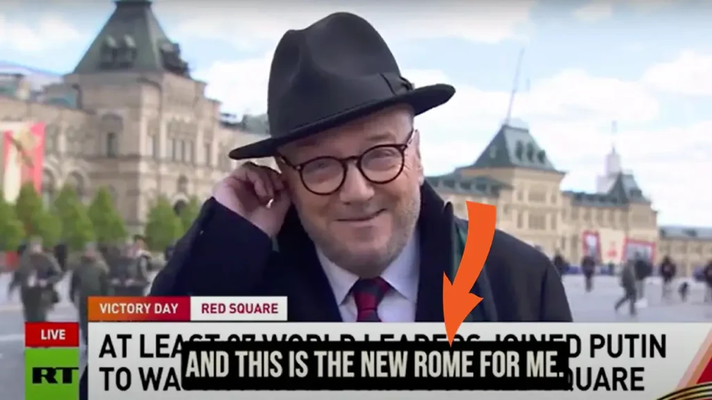 George Galloway Moscow This is the new Rome for me